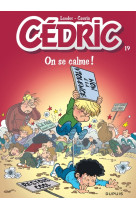 Cédric - tome 19 - on se calme !