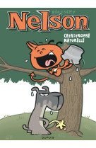 Nelson - tome 2 - catastrophe naturelle