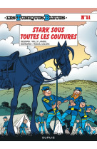 Les tuniques bleues - tome 51 - stark sous toutes les coutures