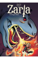 Zarla - tome 2 - le dragon blanc