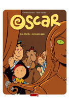 Oscar - tome 7 - la belle amoureuse