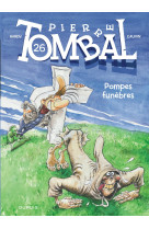 Pierre tombal - tome 26 - pompes funèbres