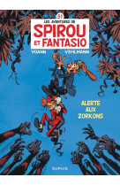 Spirou et fantasio - tome 51 - alerte aux zorkons