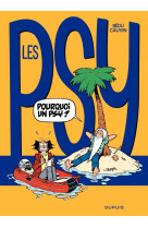 Les psy - tome 17 - pourquoi un psy ?