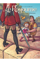 Le royaume - tome 2 - les deux princesses