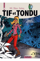 Tif et tondu - l'intégrale - tome 8 - enquêtes mystérieuses