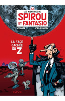 Spirou et fantasio - tome 52 - la face cachée du z