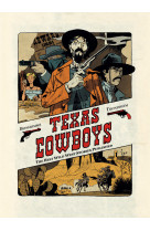 Texas cowboys - tome 1 - tome 1