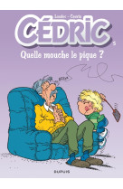 Cédric - tome 5 - quelle mouche le pique ? (nouvelle maquette)