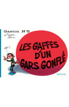 Gaston à l'italienne - tome 5 - les gaffes d'un gars gonflé