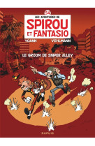 Spirou et fantasio - tome 54 - le groom de sniper alley