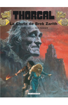 Thorgal - tome 6 - la chute de brek zarith