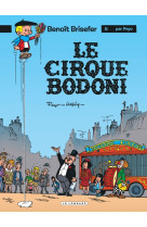 Benoît brisefer (lombard) - tome 5 - le cirque bodoni