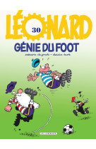 Léonard - tome 30 - génie du foot