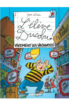 Ducobu - tome 7 - vivement les vacances !