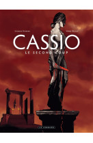 Cassio - tome 2 - le deuxième coup