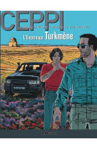 Stéphane clément - tome 12 - l'engrenage turkmène