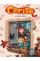 Cerise - tome 1 - l'avis des bêtes