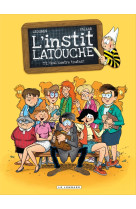 L'instit' latouche - tome 1 - seul contre toutes!