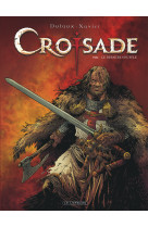 Croisade - tome 8 - le dernier souffle