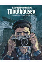 Le photographe de mauthausen