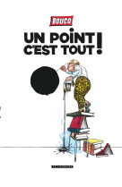 Un point c'est tout - tome 0 - un point c'est tout