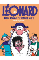 Léonard - tome 48 - mon papa est un génie