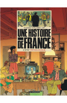 Une histoire de france - tome 3 - état pathologique