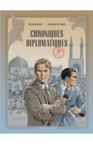 Chroniques diplomatiques - tome 1 - iran, 1953