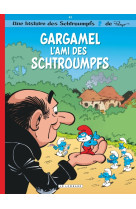 Les schtroumpfs lombard - tome 41 - gargamel l'ami des schtroumpfs