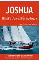 Joshua, histoire d'un bateau mythique