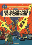 Blake & mortimer - tome 16 - les sarcophages du 6e continent - tome 1