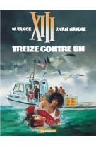 Xiii - ancienne collection - tome 8 - treize contre un