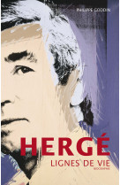 Hergé, lignes de vie