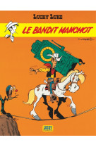 Lucky luke - tome 18 - le bandit manchot