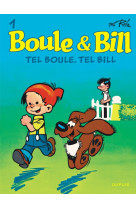 Boule et bill - tome 1 - tel boule, tel bill