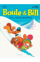 Boule et bill - tome 10 - bill, chien modèle