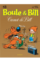 Boule et bill - tome 18 - carnet de bill