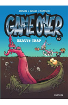 Game over - tome 19 - beauty trap