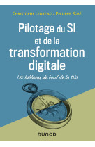 Pilotage du si et de la transformation digitale - 4e éd. - les tableaux de bord d