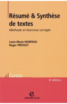 Résumé et synthèse de textes - 6ed. - méthode et exercices corrigés