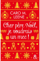 Cher père noël, je voudrais un mec !