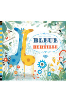 Bleue & bertille