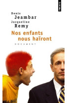 Nos enfants nous haïront