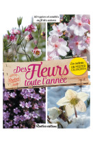 Des fleurs toute l'année