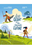 Le petit géant et la grande lutine - c'est ainsi que naquit