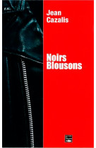 Noirs blousons