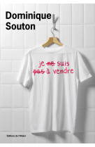 Je  suis (pas) à vendre