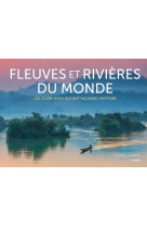 Fleuves et rivières du monde