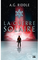 Winter world, t2 : la guerre solaire